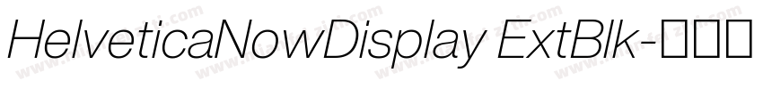 HelveticaNowDisplay ExtBlk字体转换